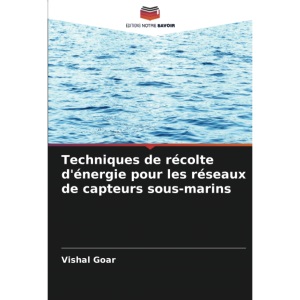 Techniques de récolte d'énergie pour les réseaux de capteurs sous-marins