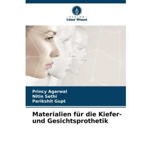 Materialien für die Kiefer- und Gesichtsprothetik