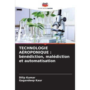 TECHNOLOGIE AÉROPONIQUE : bénédiction, malédiction et automatisation