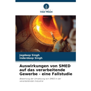 Auswirkungen von SMED auf das verarbeitende Gewerbe - eine Fallstudie