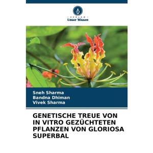 Genetische Treue Von in Vitro Gezüchteten Pflanzen Von Gloriosa Superbal