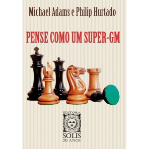 Pense como um Super-GM