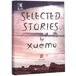 Selected Stories by Xuemo