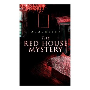 The Red House Mystery: A Locked-Room Murder Mystery