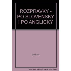 ROZPRAVKY - PO SLOVENSKY I PO ANGLICKY