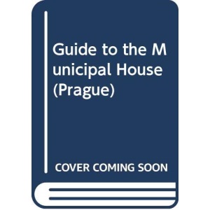 Guide to the Municipal House (Prague)