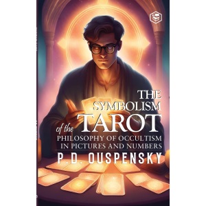 The Symbolism of The Tarot