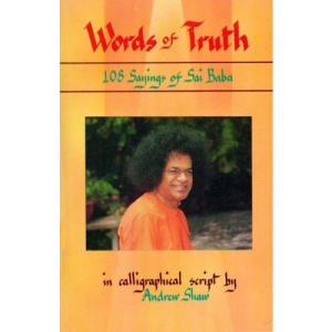 Words of Truth: 108 Sayings of Sai Baba