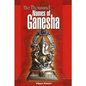The Thousand Names of Ganesha