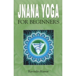 Jnana Yoga for Beginners (Exercise Workout Books)