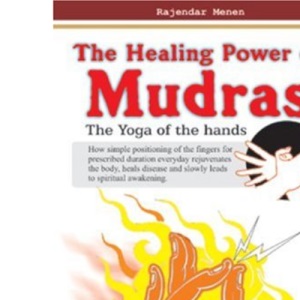 The Healing Power of Mudras