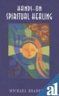 Hands on: Spiritual Healing