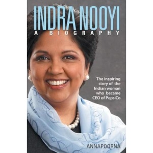 Indra Nooyi: A Biography