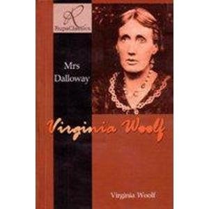 [Mrs Dalloway] [by: Virginia Woolf]