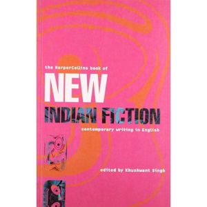The HarperCollins book of New Indian Fiction