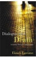 Dialogue with Death: A Journey Through Consciousness