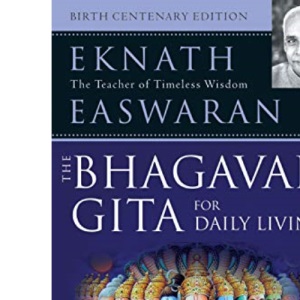 The Bhagavad Gita for Daily Living- 3 volumes