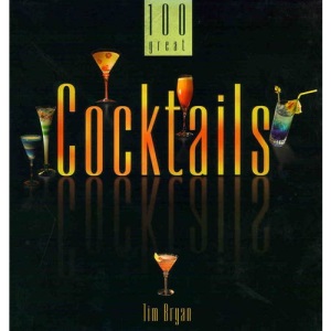 100 Great Cocktails