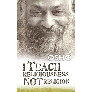 I Teach Religiousness Not Religion