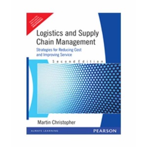 Logistics and Supply Chain Management (2nd Edition) (Financial Times Management)