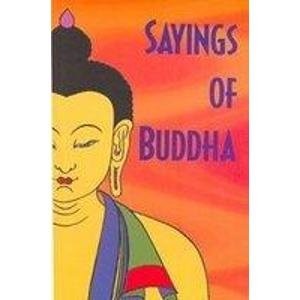 Sayings of Buddha