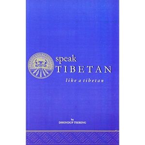 Speak Tibetan Like a Tibetan