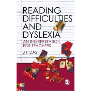 Reading Difficulties and Dyslexia: An Interpretation for Teachers