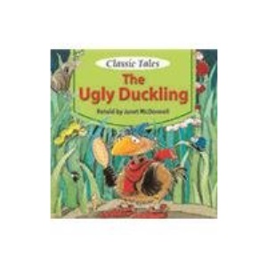 Ugly Duckling: Classic Tales