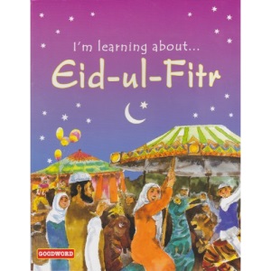 Im Learning About Eid-ul-Fitr
