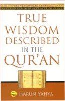 True wisdom Described in the Qur'an