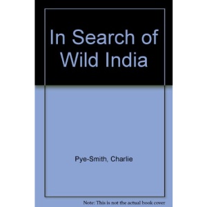 In Search of Wild India