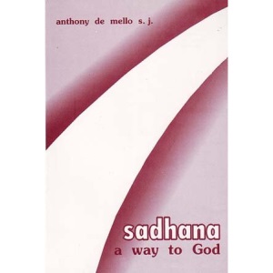 Sadhana: A Way to God