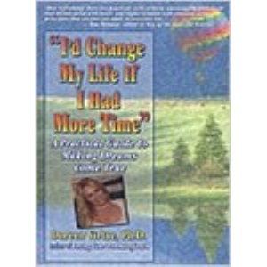 I'd Change My Life If I Had More Time