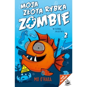 Moja złota rybka zombie 2 W górę płetwy