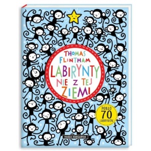 Labirynty nie z tej ziemi