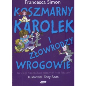 Koszmarny Karolek i zlowrodzy wrogowie