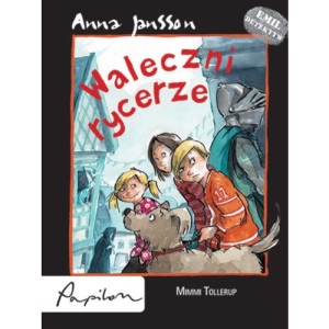Emil detektyw Waleczni rycerze