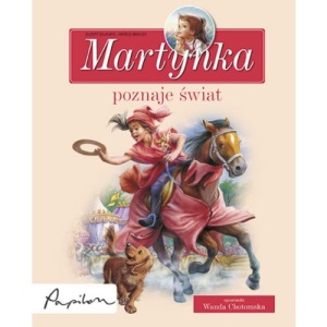 Martynka poznaje swiat: 8 fascynujacych opowiadan