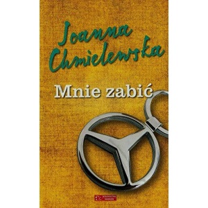 Mnie zabic