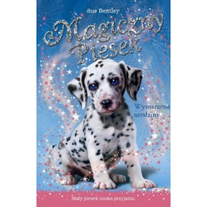 Wymarzone urodziny Magiczny piesek