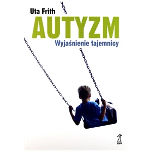 Autyzm: Wyjaśnienie tajemnicy