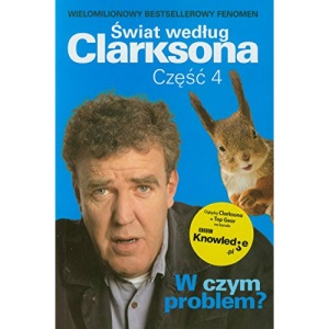 Swiat wedlug Clarksona 4 W czym problem