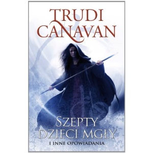 Szepty Dzieci Mgly i inne opowiadania