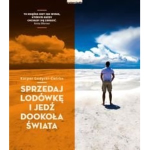 Sprzedaj lodówkę i jedź dookola świata