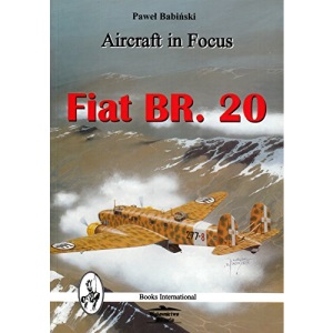 Fiat BR.20 (Aircraft in Focus S.)