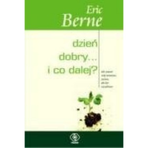 Dzien dobry i co dalej