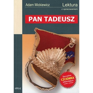 Pan Tadeusz: Wydanie z opracowaniem