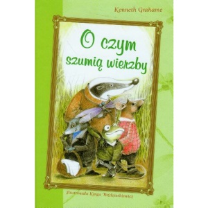 O czym szumia wierzby