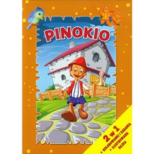 Pinokio 2 w 1: Kolorowanki i zadania. Ilustrowana bajka