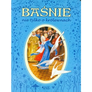 Basnie nie tylko o królewnach